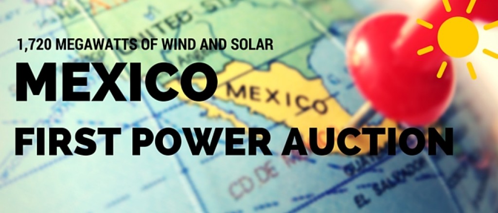 Mexico First Power Auction Awards 1,720 Megawatts of Wind, Solar